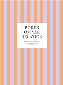 Boken om vår relation 