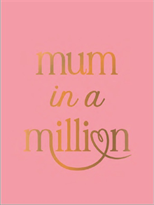 Mum in a million