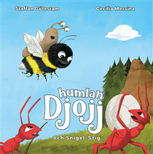 Humlan Djojj och Snigel-Stig