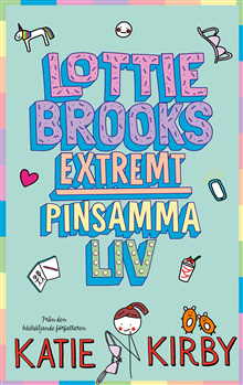 Lottie Brooks extremt pinsamma liv