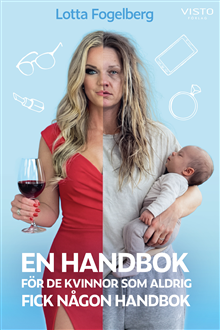 En handbok för de kvinnor som aldrig fick någon handbok