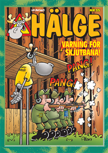 Hälge julalbum. Varning på skjutbanan!