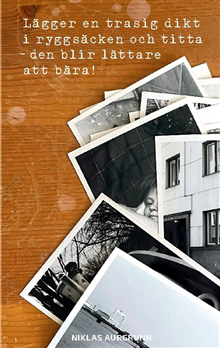 Lägger en trasig dikt i ryggsäcken