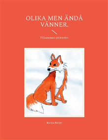 Olika men ändå vänner. 