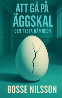 Att Gå På Äggskal 