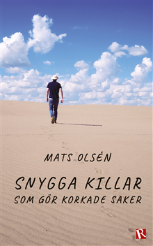 Snygga killar som gör korkade saker