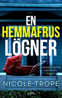 En hemmafrus lögner