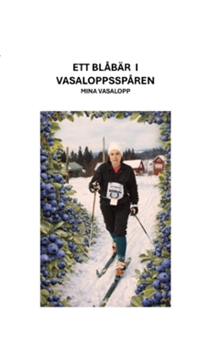 Ett blåbär i Vasaloppsspåret 