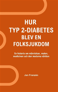 Hur typ 2-diabetes blev en folksjukdom 