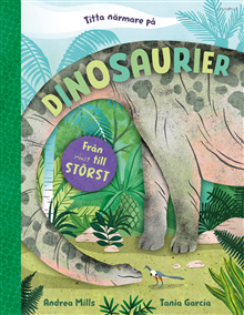 Titta närmare på dinosaurier 