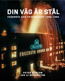 Din väg är stål 