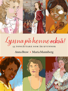 Lyssna på henne också! 