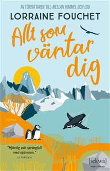Allt som väntar dig