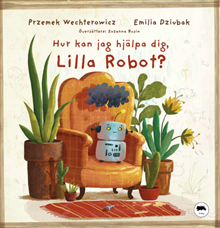 Hur kan jag hjälpa dig, Lilla Robot?