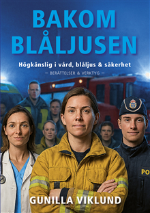 Bakom blåljusen 