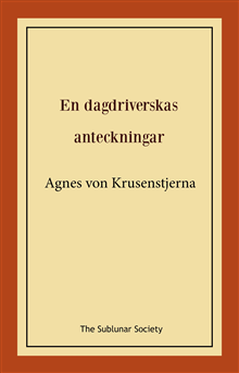 En dagdriverskas anteckningar