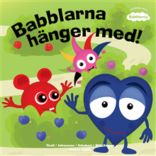 Babblarna hänger med!