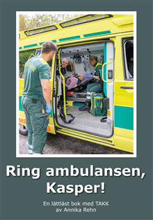 Ring ambulansen, Kasper! (TAKK)