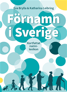 Förnamn i Sverige - kortfattat namnlexikon