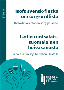 Isofs svensk-finska omsorgsordlista - Ord och fraser för omsorgspersonal