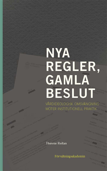 Nya regler, gamla beslut