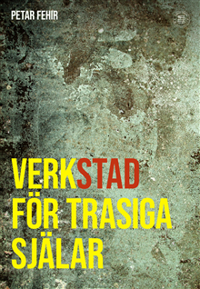 Verkstad för trasiga själar