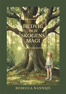 Hedvig och skogens magi