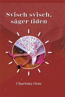 Svisch svisch säger tiden