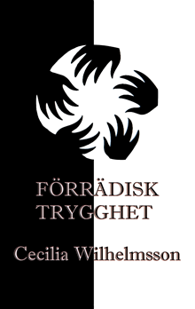 Förrädisk trygghet