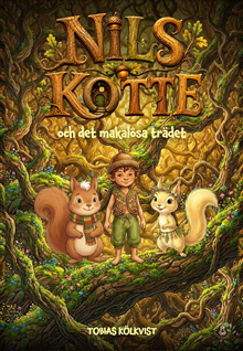 Nils Kotte och det makalösa trädet