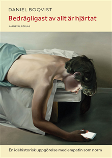 Bedrägligast av allt är hjärtat