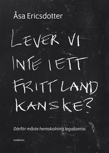 Lever vi inte i ett fritt land kanske?