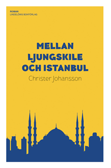 Mellan Ljungskile och Istanbul