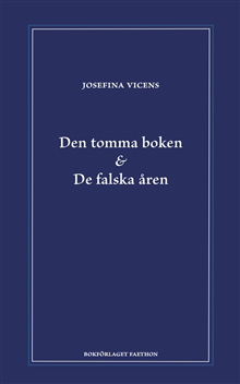 Den tomma boken & De falska åren