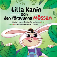 Lilla Kanin och den försvunna mössan