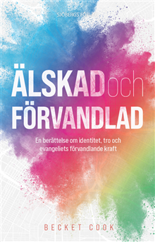 Älskad och förvandlad