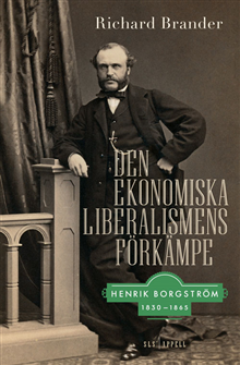 Den ekonomiska liberalismens förkämpe 