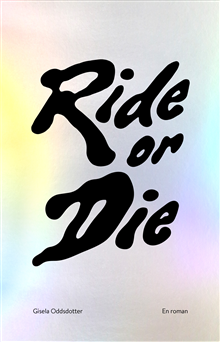 Ride or Die
