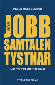 När jobbsamtalen tystnar