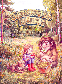 Storskogens hjältar del 2 